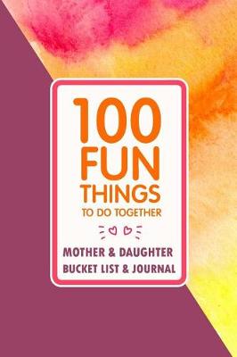 Cover of 100 Fun Things to Do Together