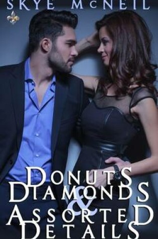 Cover of Donuts, Diamonds & Assorted Details