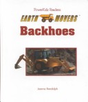 Book cover for Earth Movers: Backhoes