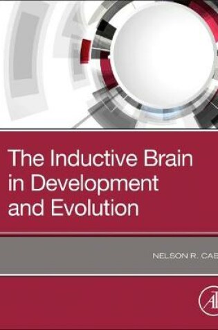 Cover of The Inductive Brain in Development and Evolution