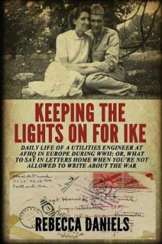 Cover of Keeping the Lights on for Ike