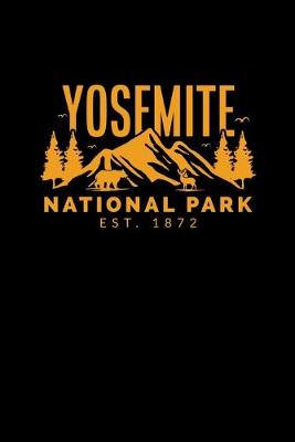 Book cover for Yosemite National Park California Est. 1872