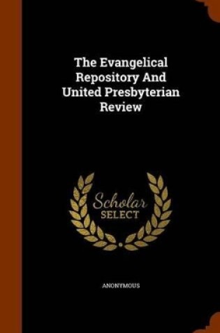 Cover of The Evangelical Repository and United Presbyterian Review