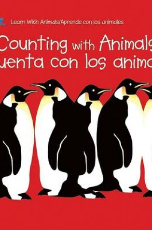 Cover of Counting with Animals / Cuenta Con Los Animales