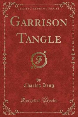 Book cover for Garrison Tangle (Classic Reprint)
