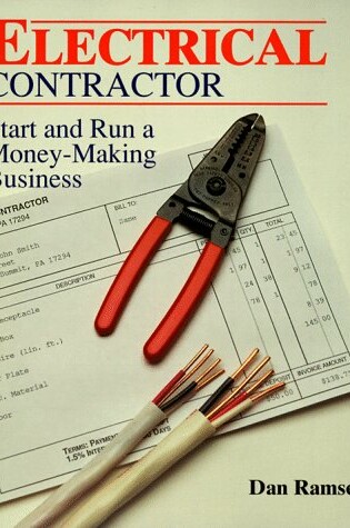 Cover of Electrical Contractor:  Start and Run a Money-Making Business