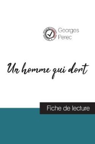 Cover of Un homme qui dort de Georges Perec (fiche de lecture et analyse complète de l'oeuvre)