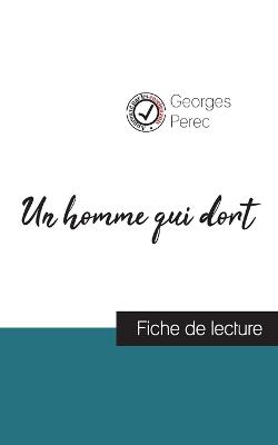Book cover for Un homme qui dort de Georges Perec (fiche de lecture et analyse complète de l'oeuvre)