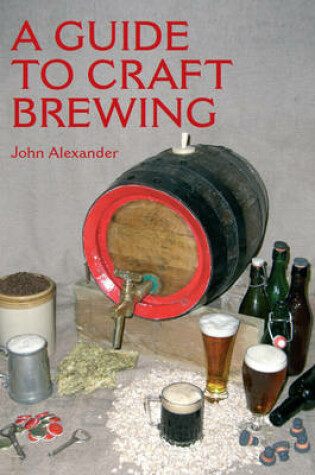 Cover of A Guide to Craft Brewing