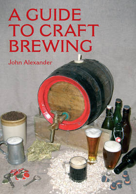 Book cover for A Guide to Craft Brewing