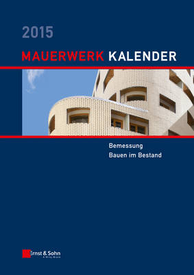 Book cover for Mauerwerk-Kalender 2015 - Bemessung, Bauen im Bestand