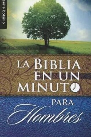 Cover of Biblia En Un Minuto: Para Hombres