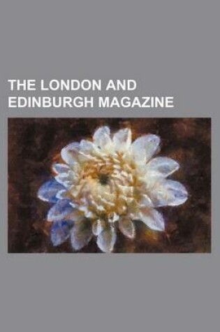 Cover of The London and Edinburgh Magazine