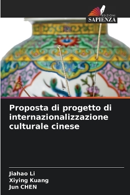 Book cover for Proposta di progetto di internazionalizzazione culturale cinese