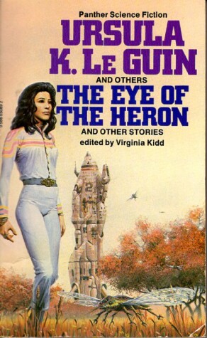 Book cover for The Eye of the Heron and Other Stories