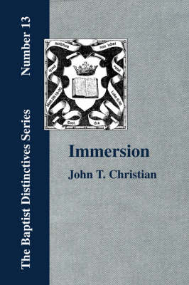 Book cover for Immersion, The Act of Christian Baptism