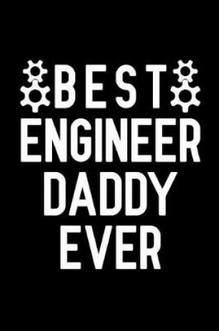 Cover of Best Engineer Daddy Ever