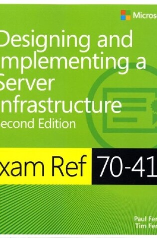 Cover of Exam Ref 70-413 Designing and Implementing a Server Infrastructure (MCSE)