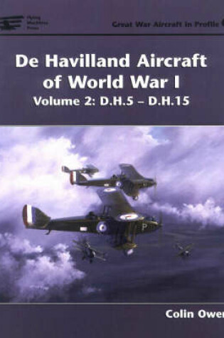 Cover of De Havilland Aircraft of World War I, Volume 2