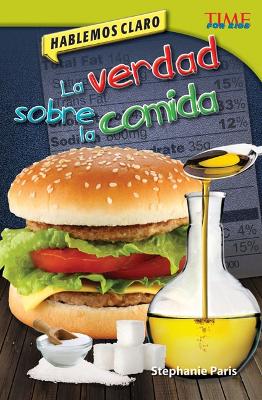 Cover of Hablemos claro: La verdad sobre la comida