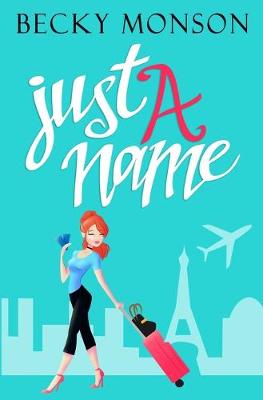 Book cover for Just a Name