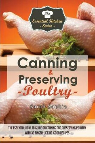 Cover of Canning & Preserving Poultry