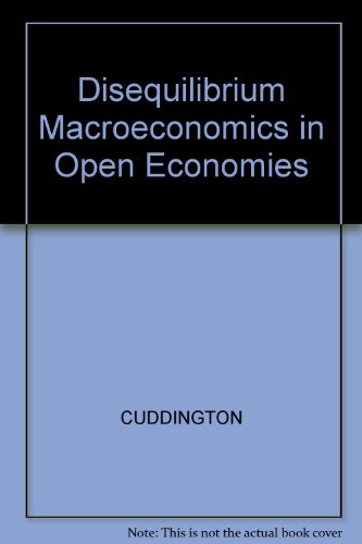 Book cover for Disequilibrium Macroeconomics in Open Economies