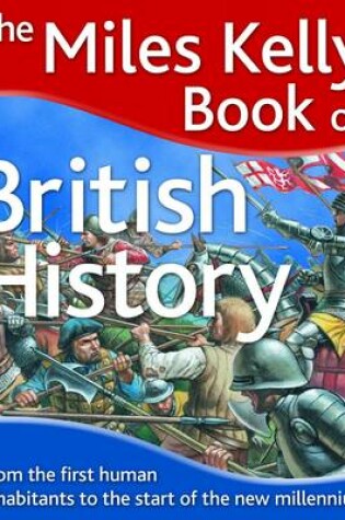 Cover of The Miles Kelly Book of British History