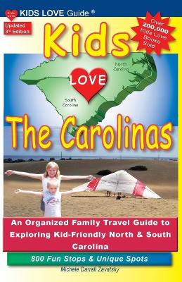 Book cover for KIDS LOVE THE CAROLINAS, 3rd Edition