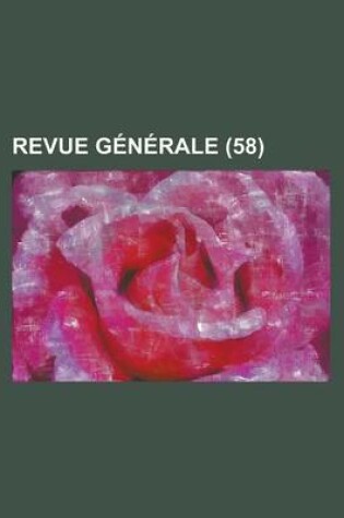 Cover of Revue Generale (58)