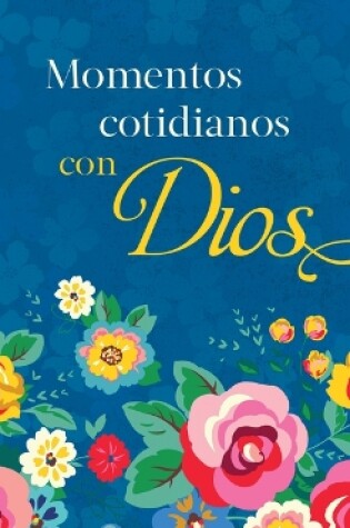 Cover of Momentos Cotidianos Con Dios