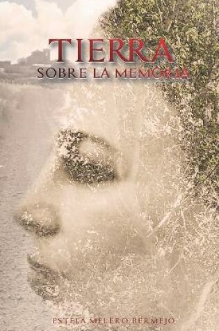 Cover of Tierra sobre la memoria.