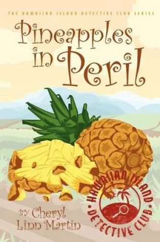 Cover of Pineapples in Peril