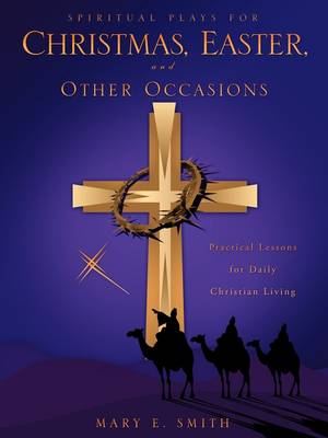 Book cover for Spiritual Plays for Christmas, Easter, and Other Occasions