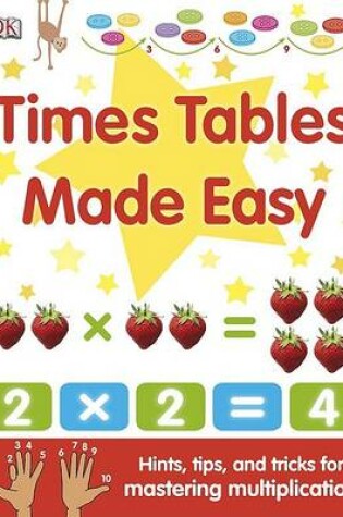 Cover of Times Tables Made Easy
