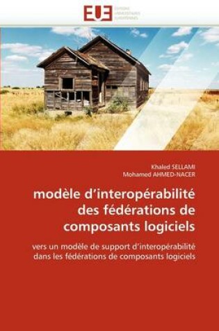 Cover of Mod le d''interop rabilit  Des F d rations de Composants Logiciels