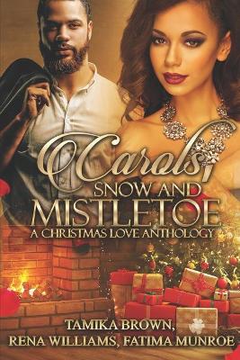 Book cover for Carols, Snow, and Mistletoe - A Christmas Love Anthology