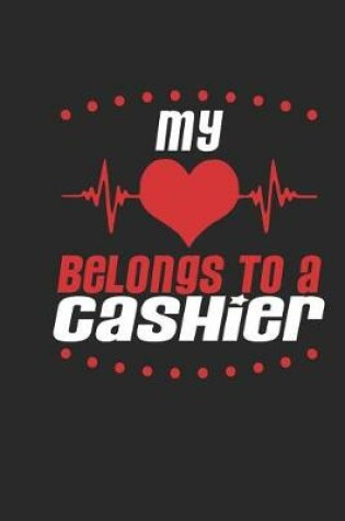 Cover of My Heart Belongs to a Cashier