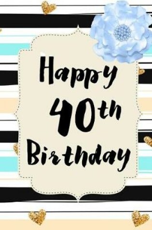 Cover of Happy 40th Birthday