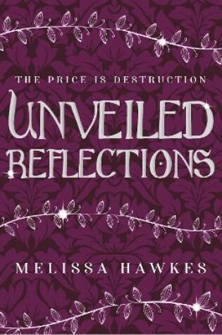 Cover of Unveiled Reflections