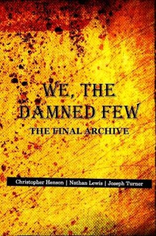 Cover of We, The Damned Few