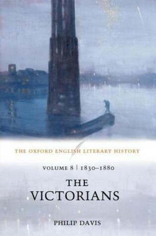 Cover of Oxford English Literary History, The: Volume 8, 1830-1880: The Victorians
