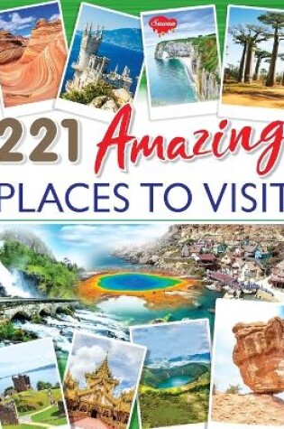 Cover of 221 Amazing Places to Visit