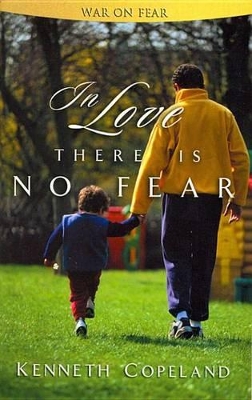 Book cover for In Love There Is No Fear