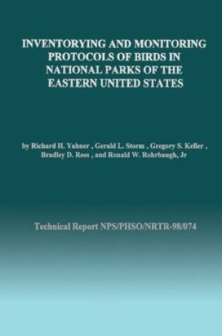 Cover of Inventorying and Monitoring Protocols of Birds in National Parks of the Eastern United States