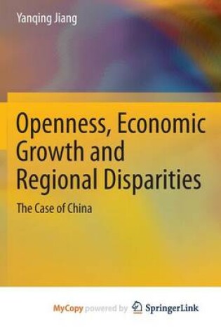 Cover of Openness, Economic Growth and Regional Disparities