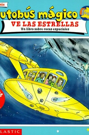 Cover of El Autobus Magico Ve Las Estrella