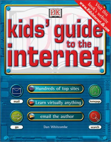 Book cover for Kids' Guide to the Internet