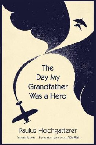 Cover of The Day My Grandfather Was a Hero