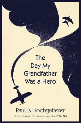 Book cover for The Day My Grandfather Was a Hero